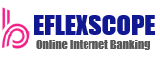 Eflexscope - Online Internet Banking